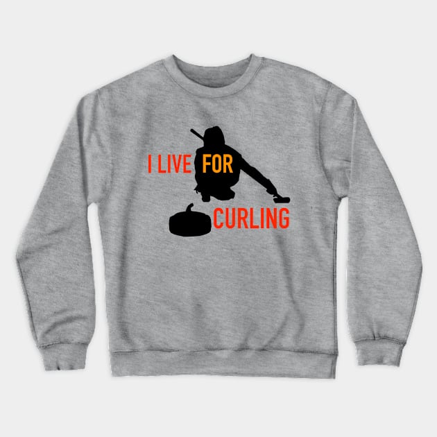 I Live for Curling Crewneck Sweatshirt by SPINADELIC